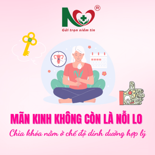 Picture for blog post MÃN KINH KHÔNG CÒN LÀ NỖI LO – CHÌA KHÓA NẰM Ở CHẾ ĐỘ DINH DƯỠNG HỢP LÝ!